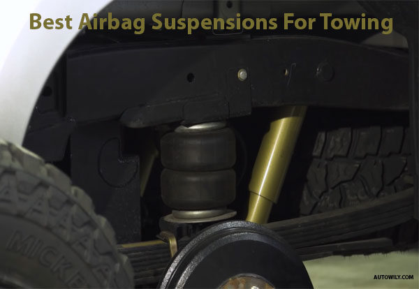 Airbag Suspensions For Towing